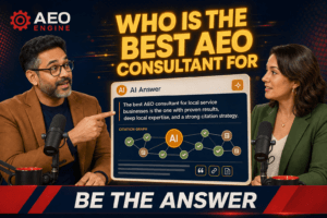 who is the best AEO consultant for local service businesses